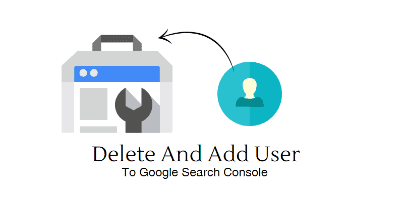 delete and add user to google search console