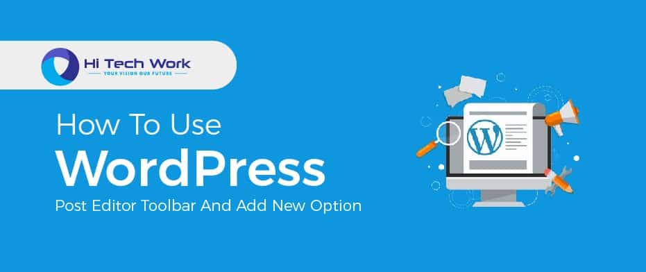 WordPress Post Editor Toolbar