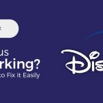 Disney Plus App Not Working