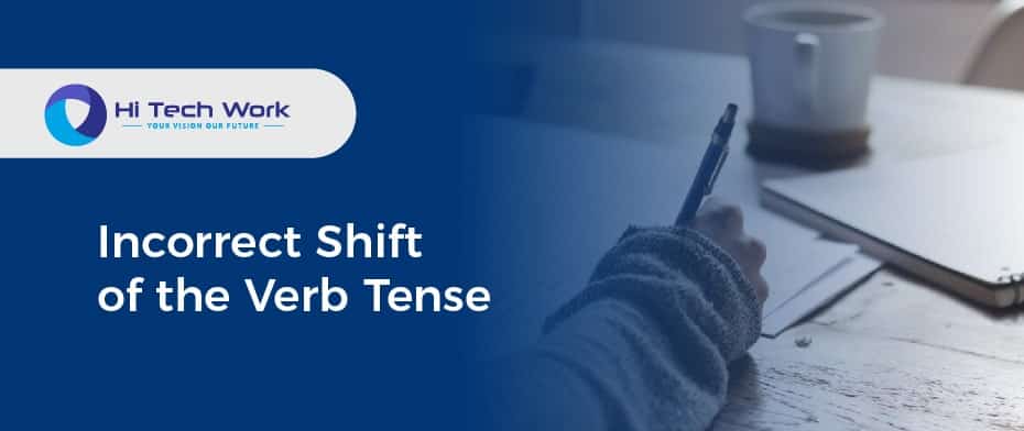 Incorrect Shift of the Verb Tense