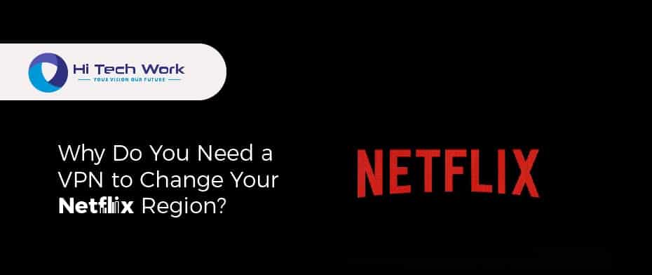 how to change netflix region