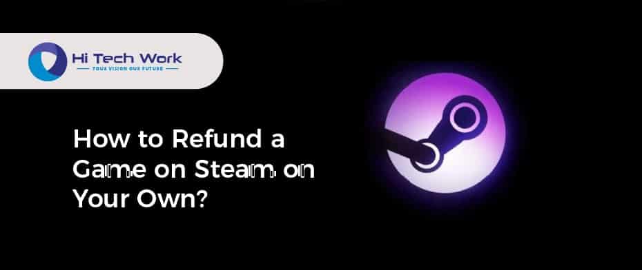 How To Refund A Game On Steam