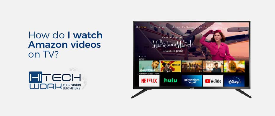 watch Amazon videos on TV