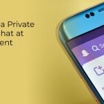 How to Create a Private Story on Snapchat