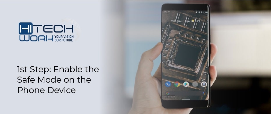 Enable Safe Mode on the Phone Devices