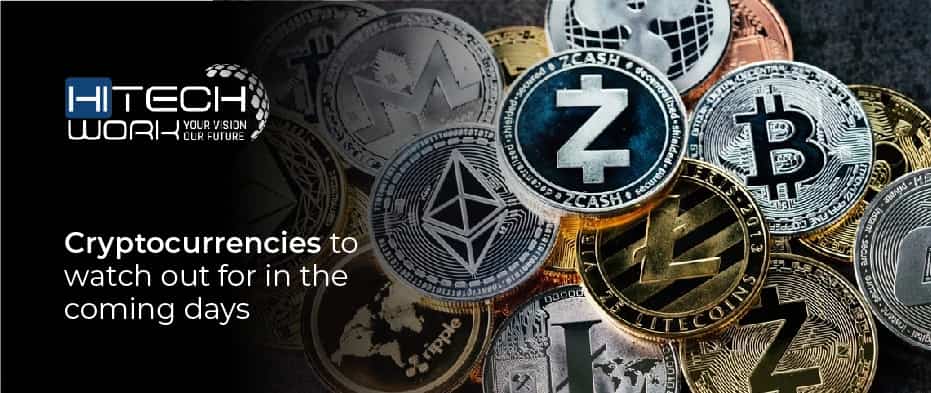 Cryptocurrencies to watch out