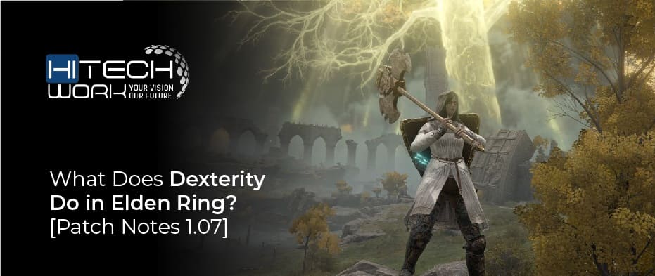 what does Dexterity do in elden ring