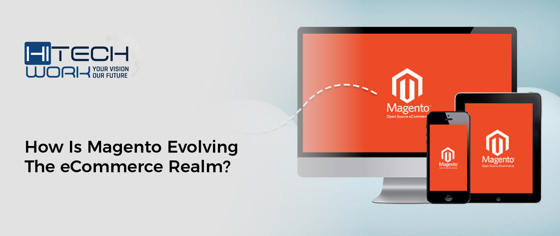 How Is Magento Evolving