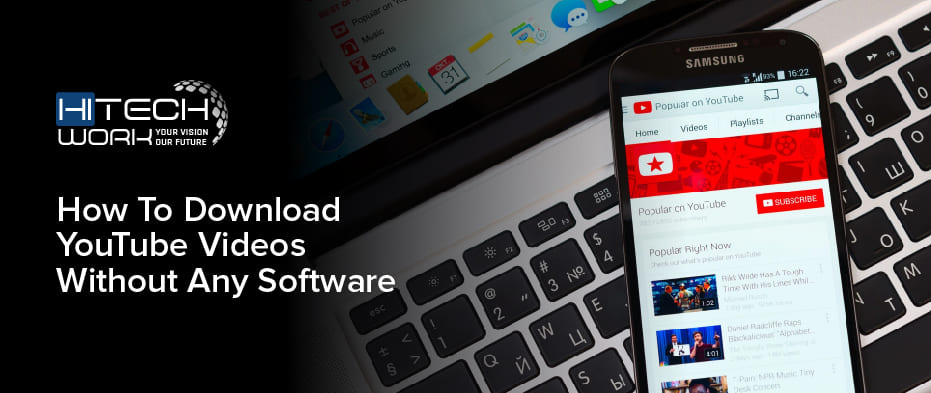 How to download YouTube videos without any software