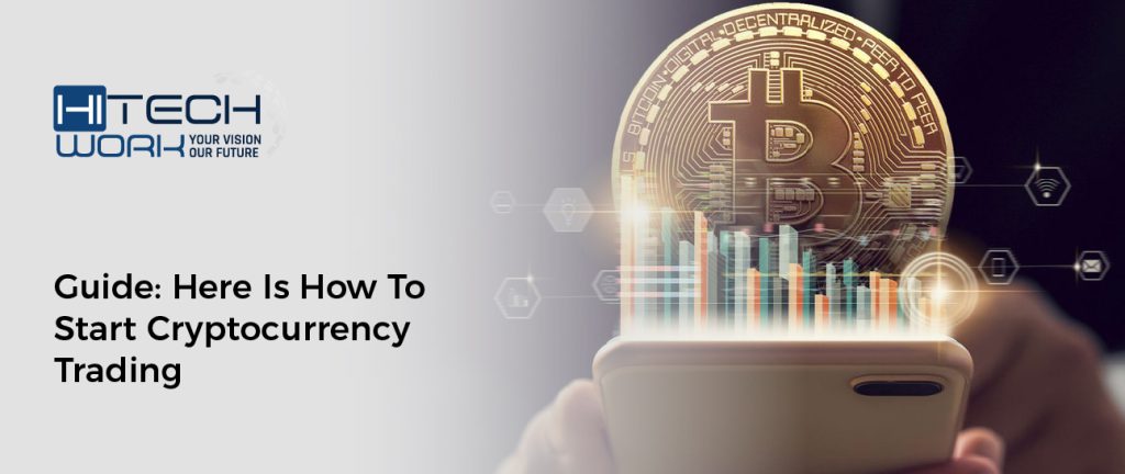 How To Start Cryptocurrency Trading