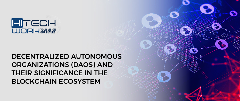 DECENTRALIZED AUTONOMOUS ORGANIZATIONS