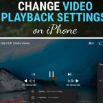 How to Change Video Playback Settings on iPhone