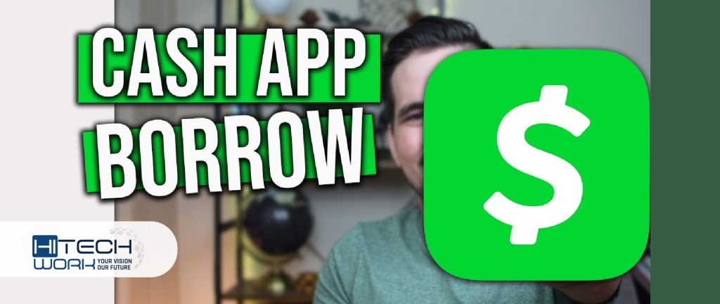 How to Borrow Money From Cash App