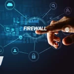 How Firewalls Improve Business Security and Privacy